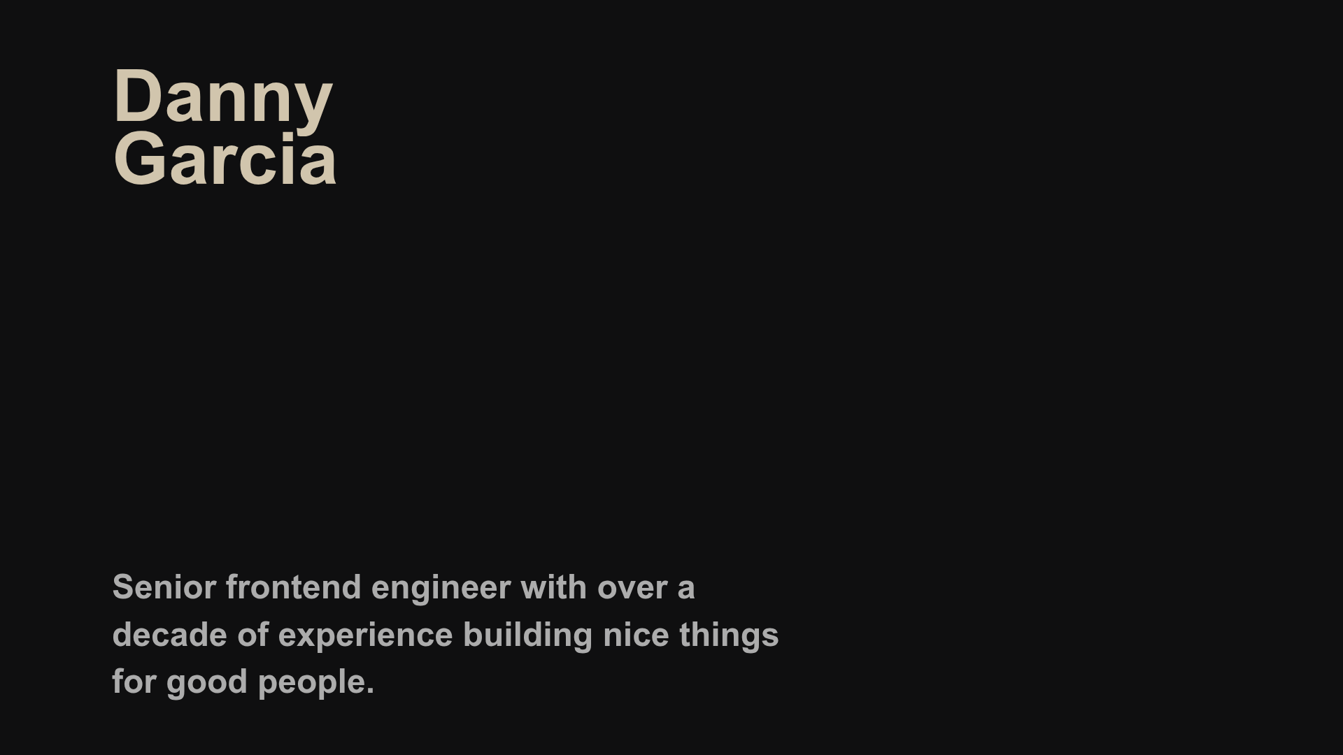 Danny Garcia Portfolio and Blog